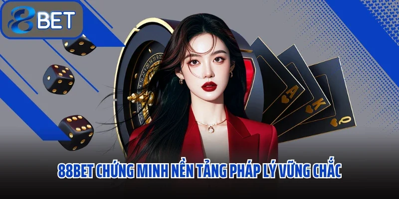 Trang chủ 27 88bet chứng minh nền tảng pháp lý vững chắc